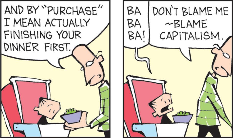 Fictional character OCR: AND BY "PURCHASE" BA DON'T BLAME ME I MEAN ACTUALLY BA ~BLAME FINISHING YOUR BA! CAPITALISM. DINNER FIRST. AND BY " PURCHASE " BA DON'T BLAME ME I MEAN ACTUALLY BA ~ BLAME FINISHING YOUR BA ! CAPITALISM . DINNER FIRST .