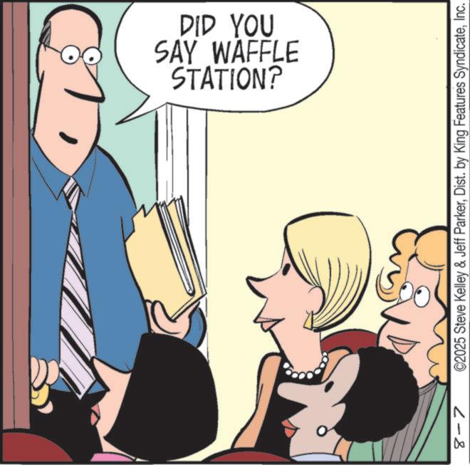 Comics OCR: STATION? SAY WAFFLE DID YOU 8-7 ©2025 Steve Kelley & Jeff ParkerInc. STATION ? SAY WAFFLE DID YOU 8-7 © 2025 Steve Kelley & Jeff ParkerDist . by King Features Syndicate