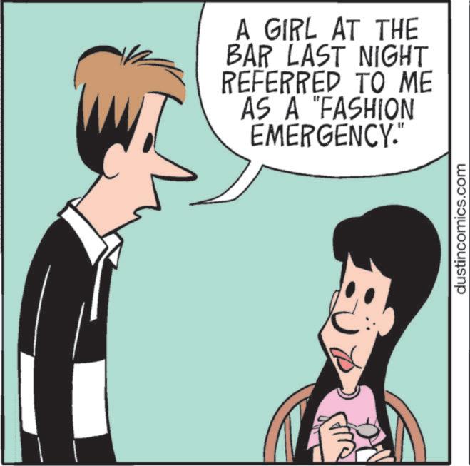Animation OCR: A GIRL AT THE BAR LAST NIGHT REFERRED TO ME AS A "FASHION EMERGENCY." dustincomics.com A GIRL AT THE BAR LAST NIGHT REFERRED TO ME AS A " FASHION EMERGENCY . " dustincomics.com