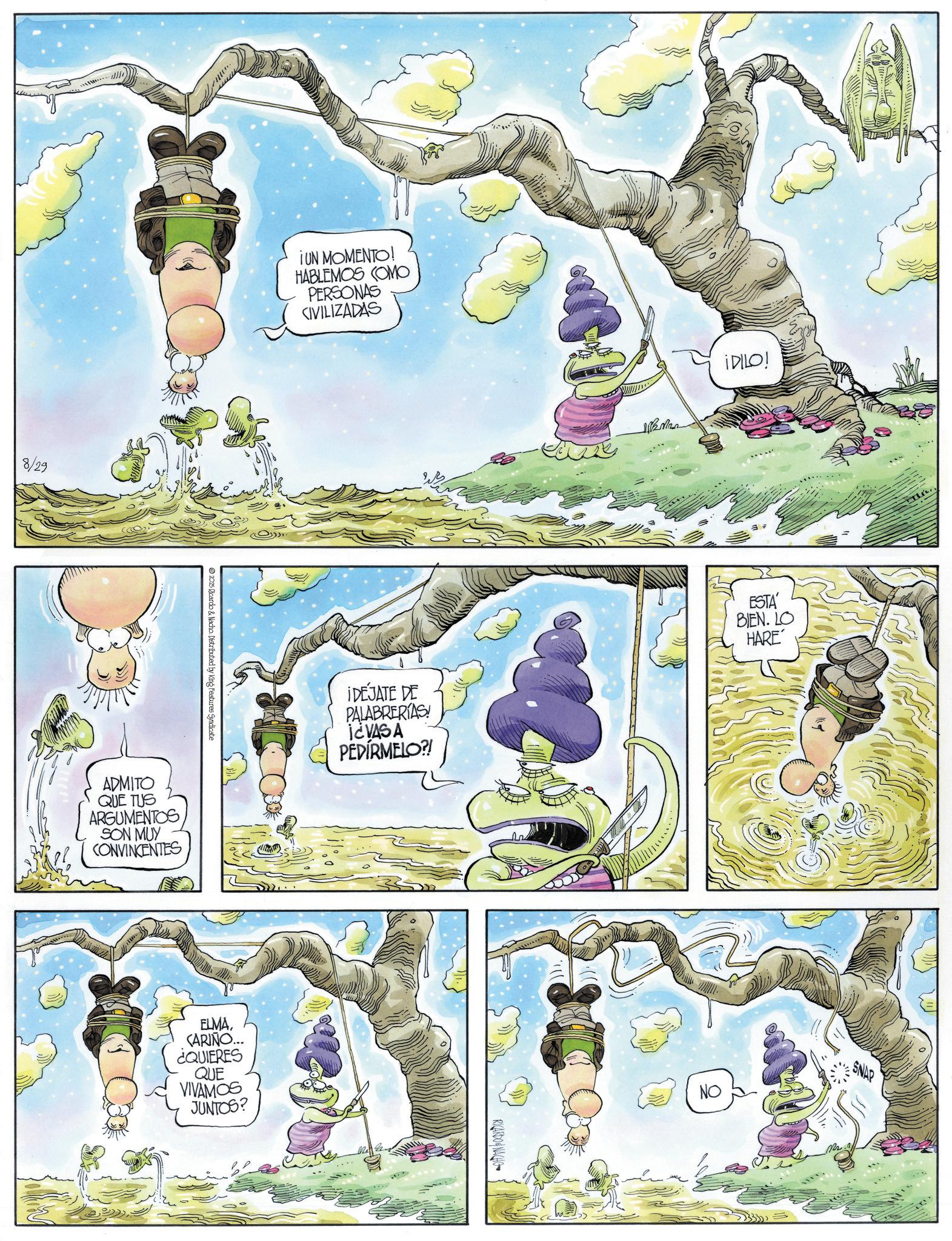 Swamp OCR: 8/29 2025 Ricardo & Nacho Distributed by King Features Syndicate ADMITO QUE TUS ARGUMENTOS SON MUY CONVINCENTES ¡UN MOMENTO! HABLEMOS COMO PERSONAS CIVILIZADAS ELMACARIÑO... ¿QUIERES QUE VIVAMOS JUNTOS? ¡DEJATE DE PALABRERIAS! i¿VASA PEDIRMELO?! RICARDONACHO iDILO! ESTA BIEN. LO HARE' Lic.. NO SNAP 8/29 2025 Ricardo & Nacho Distributed by King Features Syndicate ADMITO QUE TUS ARGUMENTOS SON MUY CONVINCENTES ¡ UN MOMENTO ! HABLEMOS COMO PERSONAS CIVILIZADAS ELMACARIÑO ... ¿ QUIERES QUE VIVAMOS JUNTOS ? ¡ DEJATE DE PALABRERIAS ! i¿VASA PEDIRMELO ?! RICARDONACHO iDILO ! ESTA BIEN . LO HARE ' Lic .. NO SNAP