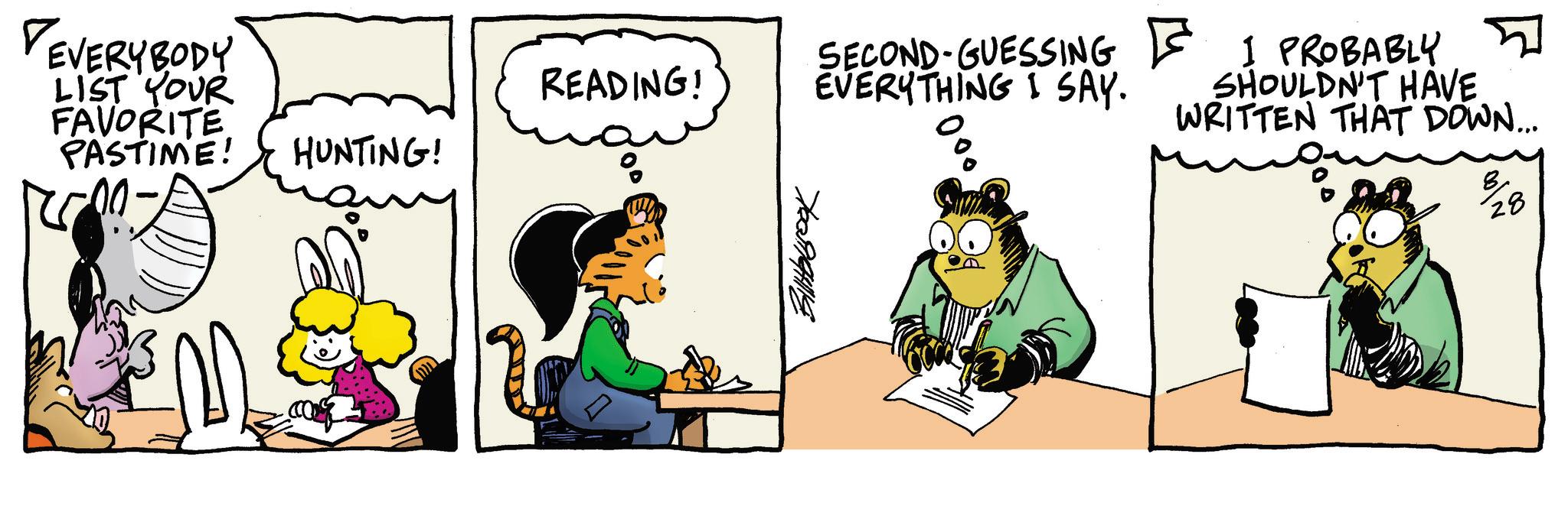 Fictional character OCR: EVERYBODY LIST YOUR FAVORITE PASTIME! READING! HUNTING! E I PROBABLY SHOULDN'T HAVE WRITTEN THAT DOWN... 8 SECOND-GUESSING EVERYTHING I SAY. 76077194114 000 28 EVERYBODY LIST YOUR FAVORITE PASTIME ! READING ! HUNTING ! E I PROBABLY SHOULDN'T HAVE WRITTEN THAT DOWN ... 8 SECOND - GUESSING EVERYTHING I SAY . 76077194114 000 28