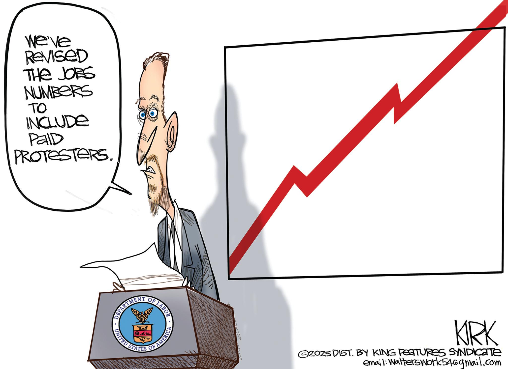 Animation OCR: We've Revised THE JOBS NUMBERS TO INCLUDE PaID PROTESTERS. DEPARTMENT Y STATES UNITED STA 7. U OF LABOR OF AMERICA KIRK 2025 DIST. BY KING FEATURES SYNDICATE email: Walterswork546gmail.com We've Revised THE JOBS NUMBERS TO INCLUDE PaID PROTESTERS . DEPARTMENT Y STATES UNITED STA 7. U OF LABOR OF AMERICA KIRK 2025 DIST . BY KING FEATURES SYNDICATE email : Walterswork546gmail.com