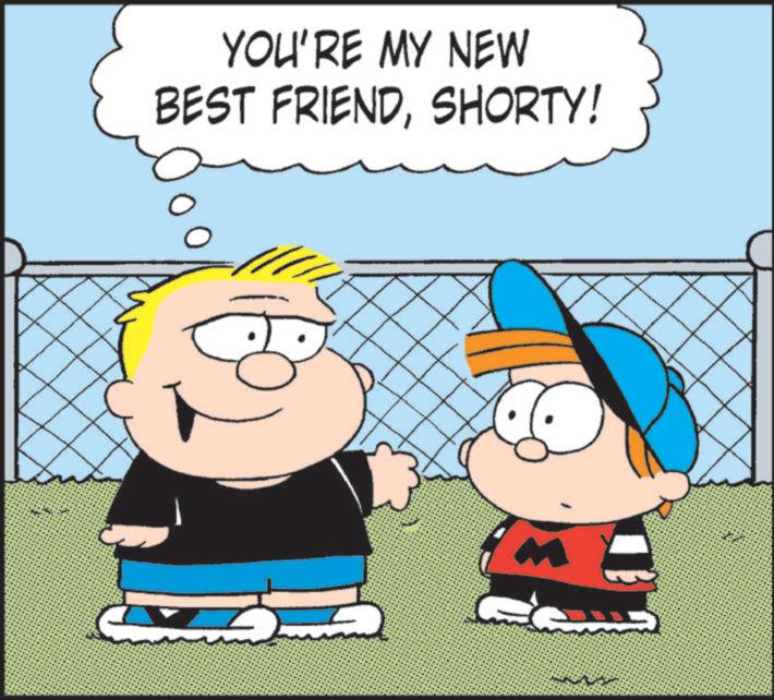 Fiction OCR: YOU'RE MY NEW BEST FRIENDSHORTY! YOU'RE MY NEW BEST FRIENDSHORTY !