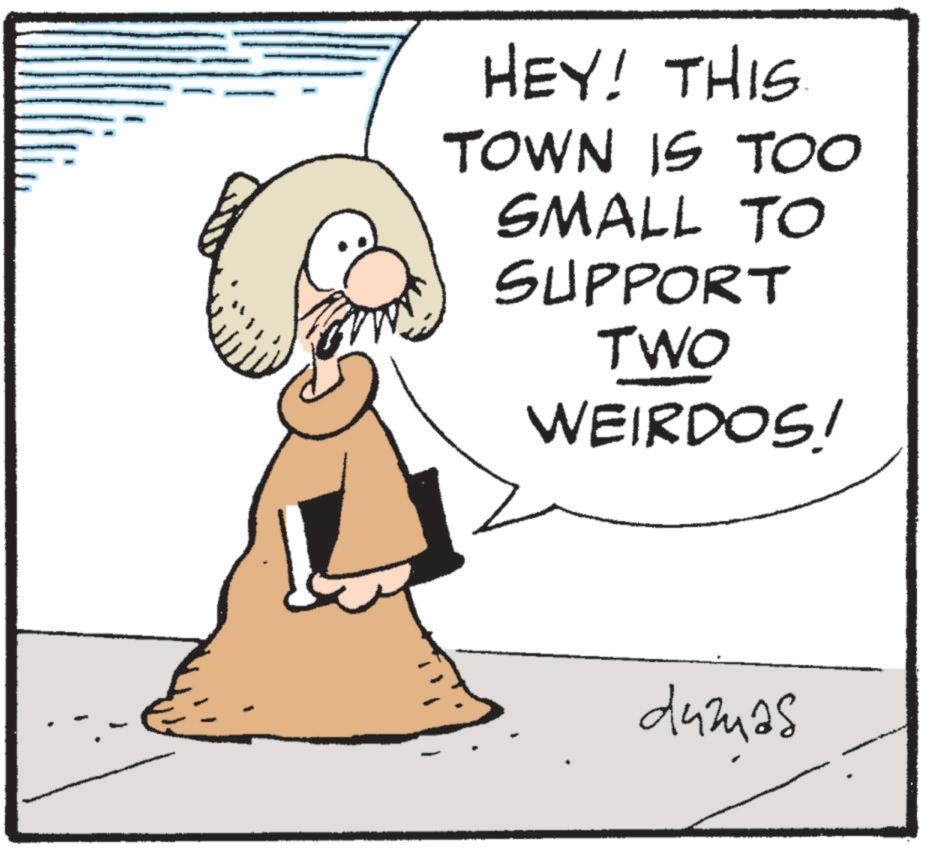 Fictional character OCR: HEY! THIS TOWN IS TOO SMALL TO SUPPORT TWO WEIRDOS! dumas HEY ! THIS TOWN IS TOO SMALL TO SUPPORT TWO WEIRDOS ! dumas