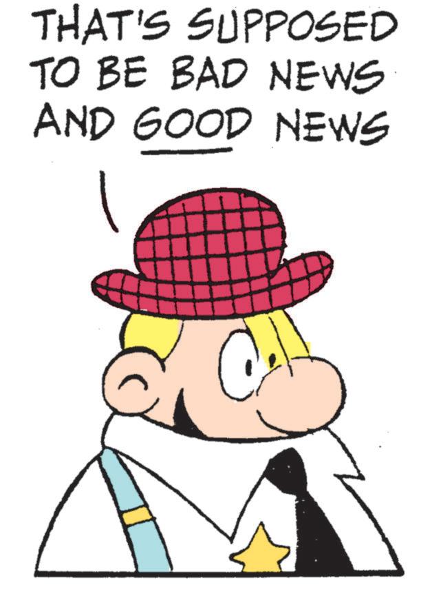 Costume Hat OCR: THAT'S SUPPOSED TO BE BAD NEWS AND GOOD NEWS THAT'S SUPPOSED TO BE BAD NEWS AND GOOD NEWS