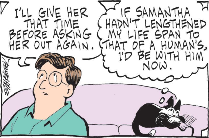 Animated cartoon OCR: ? I'LL GIVE HER TeenGHills THAT TIME BEFORE ASKING IF SAMANTHA HADN'T LENGTHENED MY LIFE SPAN TO HER OUT AGAIN. (THAT OF A HUMAN'SI'D BE WITH HIM NOW. 0 ? I'LL GIVE HER TeenGHills THAT TIME BEFORE ASKING IF SAMANTHA HADN'T LENGTHENED MY LIFE SPAN TO HER OUT AGAIN . ( THAT OF A HUMAN'SI'D BE WITH HIM NOW . 0