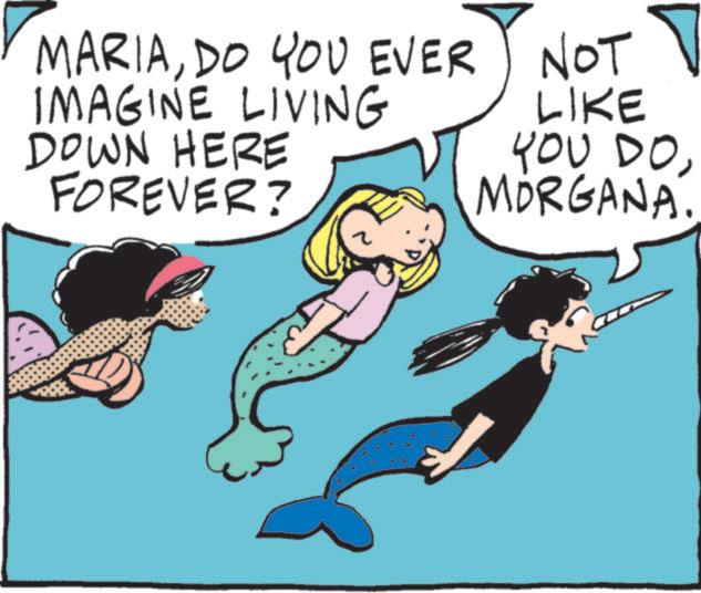 Publication OCR: MARIADO YOU EVER NOT T IMAGINE LIVING DOWN HERE FOREVER? LIKE YOU DOMORGANA. MARIADO YOU EVER NOT T IMAGINE LIVING DOWN HERE FOREVER ? LIKE YOU DOMORGANA .