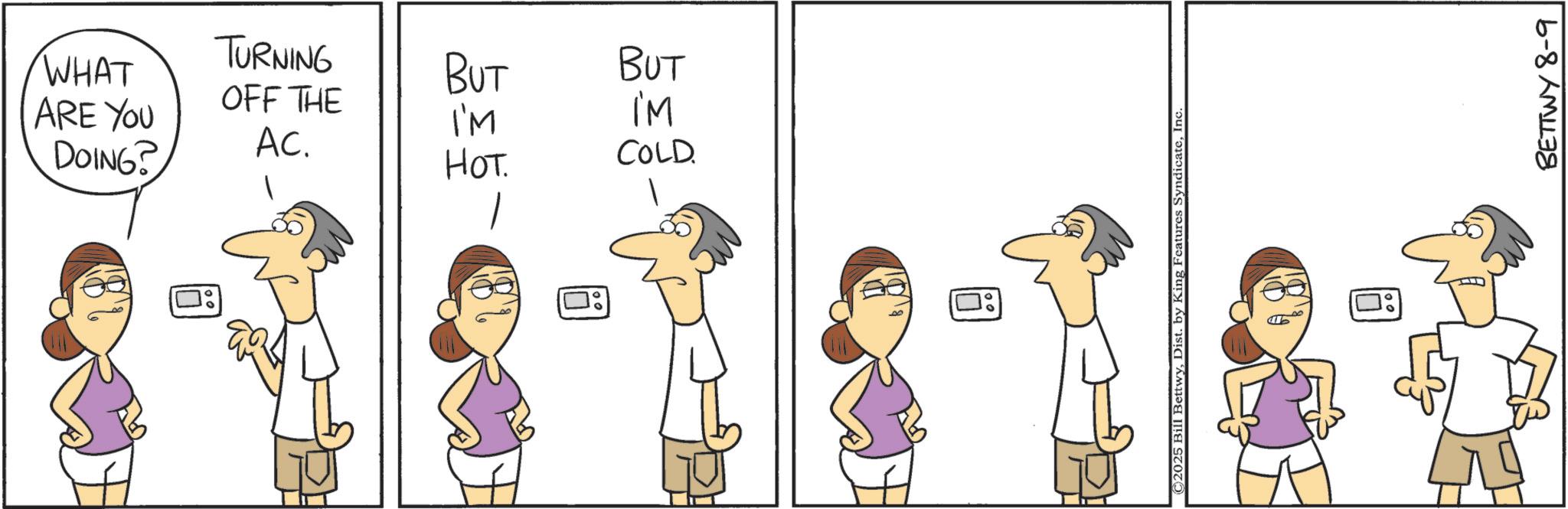 Pleased OCR: TURNING WHAT ARE YOU DOING? BUT BUT OFF THE I'M IM AC. HOT. COLD. BETTWY 8-9 TURNING WHAT ARE YOU DOING ? BUT BUT OFF THE I'M IM AC . HOT . COLD . BETTWY 8-9