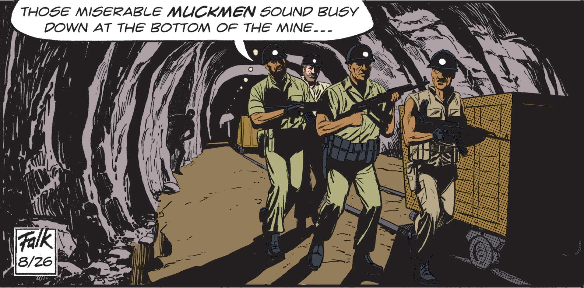 Soldier OCR: THOSE MISERABLE MUCKMEN SOUND BUSY DOWN AT THE BOTTOM OF THE MINE….. -- Falk 8/26 THOSE MISERABLE MUCKMEN SOUND BUSY DOWN AT THE BOTTOM OF THE MINE … .. -- Falk 8/26