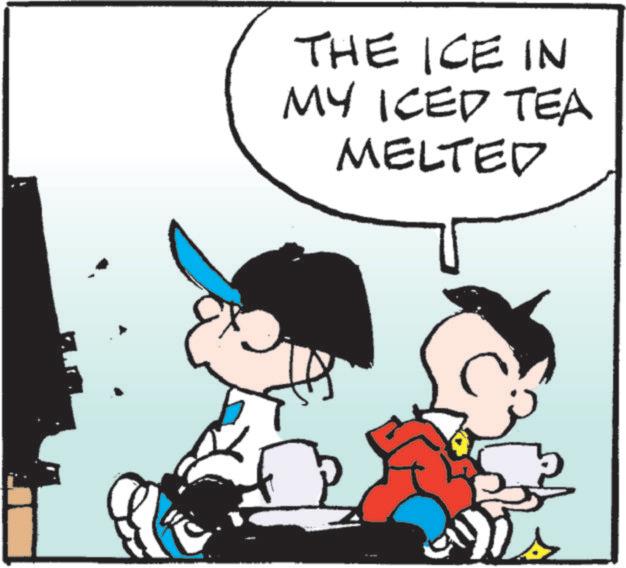 Photo caption OCR: THE ICE IN MY ICED TEA MELTED THE ICE IN MY ICED TEA MELTED