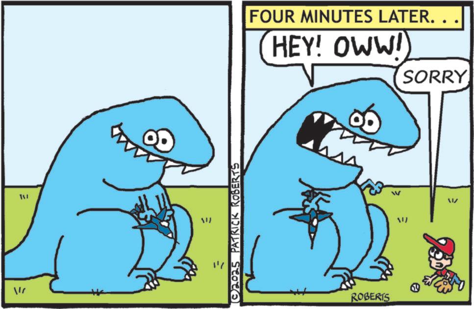 Humour OCR: TW "" ©2025 PATRICK ROBERTS FOUR MINUTES LATER. . HEY! OWW! SORRY ROBERTS 69 TW " " © 2025 PATRICK ROBERTS FOUR MINUTES LATER . . HEY ! OWW ! SORRY ROBERTS 69