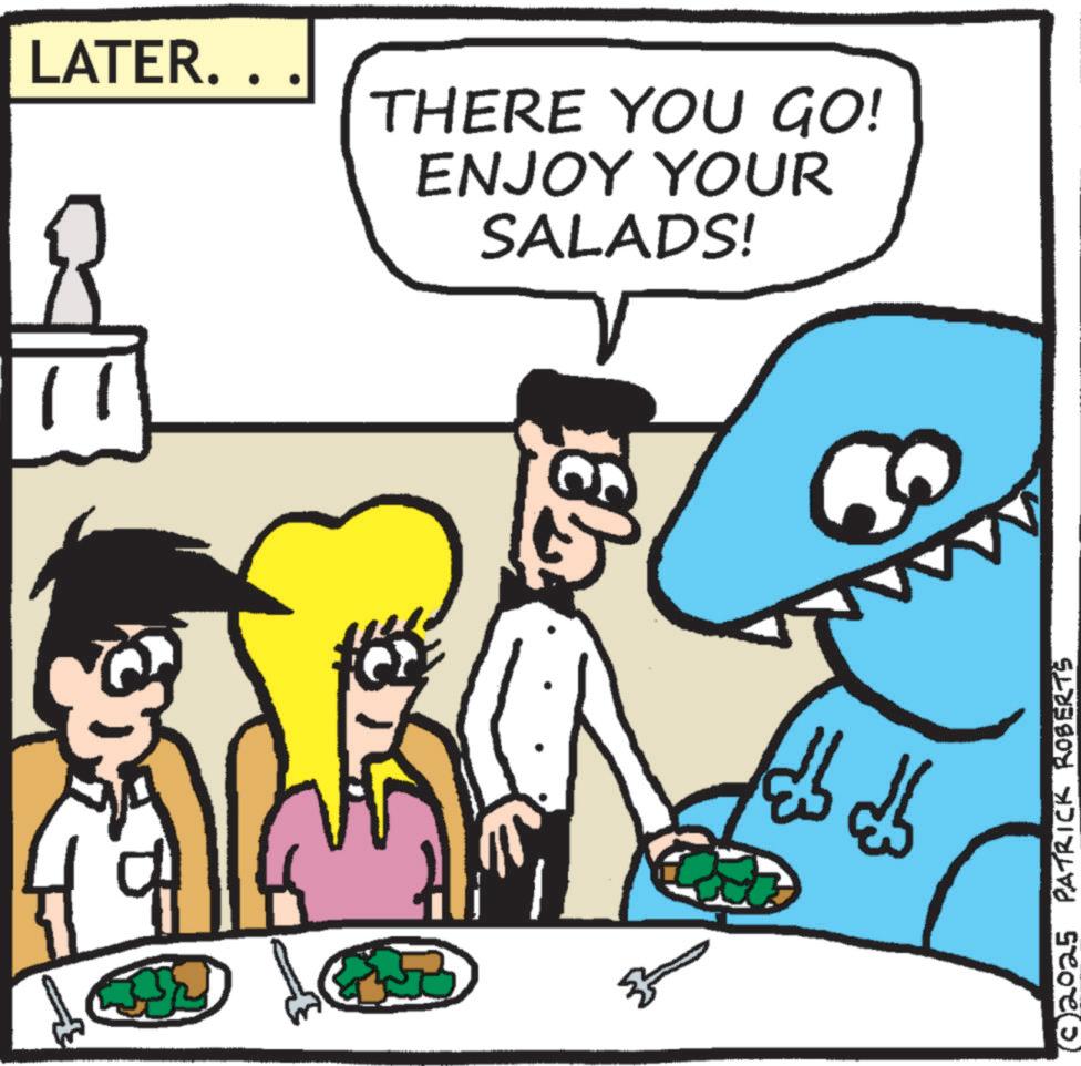 Fictional character OCR: LATER. THERE YOU GO! ENJOY YOUR SALADS! ldb db (0 2025 PATRICK ROBERTS LATER . THERE YOU GO ! ENJOY YOUR SALADS ! ldb db ( 0 2025 PATRICK ROBERTS