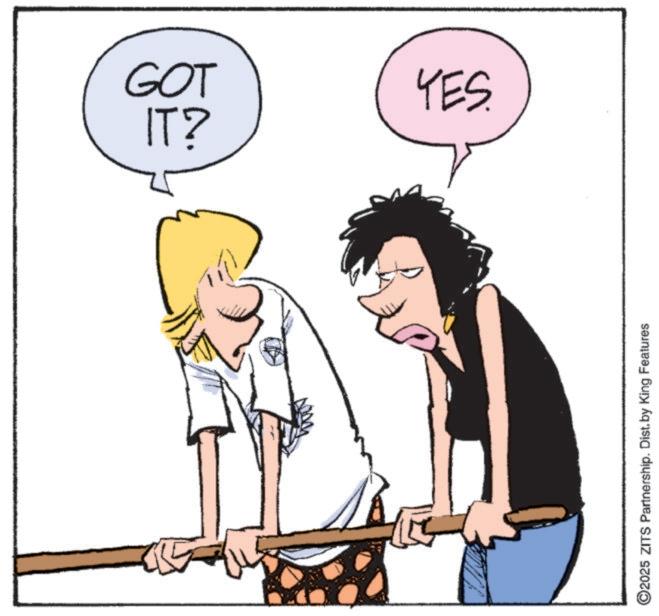 Animated cartoon OCR: IT? GOT YES. ©2025 ZITS Partnership. Dist. by King Features IT ? GOT YES . © 2025 ZITS Partnership . Dist . by King Features