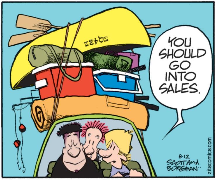 Animated cartoon OCR: zetos YOU SHOULD GO INTO SALES. 8.12 Scorrand BORGMAN zitscomics.com zetos YOU SHOULD GO INTO SALES . 8.12 Scorrand BORGMAN zitscomics.com