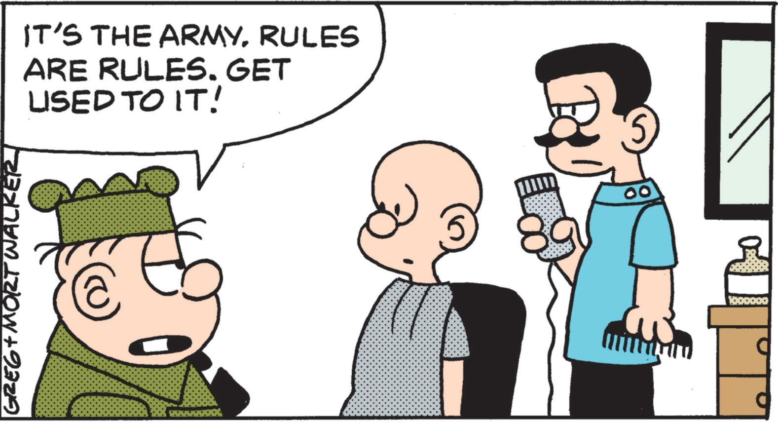 Animated cartoon OCR: GREG+MORT WALKER IT'S THE ARMYRULES ARE RULES. GET USED TO IT! 00 GREG + MORT WALKER IT'S THE ARMYRULES ARE RULES . GET USED TO IT ! 00