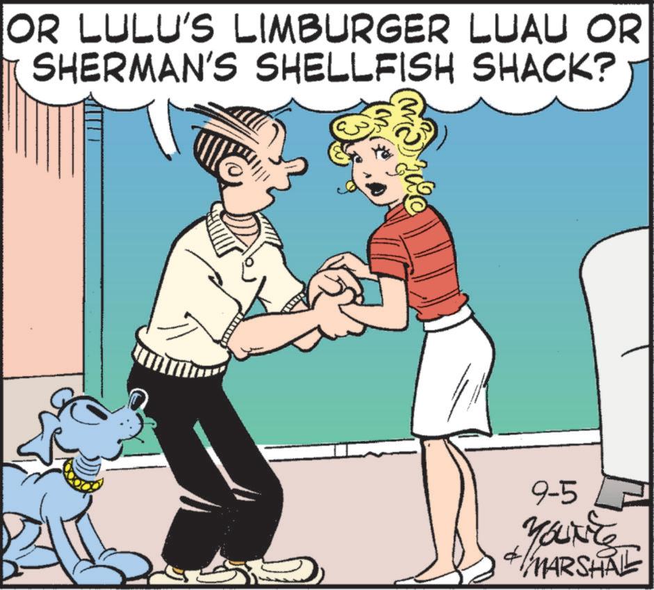 Publication OCR: OR LULU'S LIMBURGER LUAU OR SHERMAN'S SHELLFISH SHACK? M ? 9-5 YOUR FLORE + MARSHAL OR LULU'S LIMBURGER LUAU OR SHERMAN'S SHELLFISH SHACK ? M ? 9-5 YOUR FLORE + MARSHAL