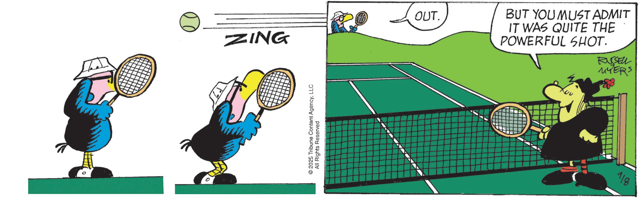 Ball OCR: ZING 2025 Tribune Content AgencyLLC All Rights Reserved ???? OUT. BUT YOU MUST ADMIT IT WAS QUITE THE POWERFUL SHOT. RUSSELL MYERS 418 ZING 2025 Tribune Content AgencyLLC All Rights Reserved ???? OUT . BUT YOU MUST ADMIT IT WAS QUITE THE POWERFUL SHOT . RUSSELL MYERS 418