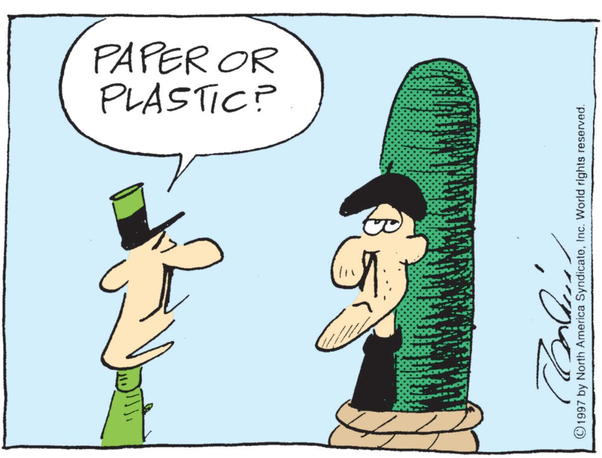 Costume Hat OCR: PLASTIC? PAPER OR C ? ???: 2 ©1997 by North America SyndicateInc. World rights reserved. PLASTIC ? PAPER OR C ? ??? : 2 © 1997 by North America SyndicateInc. World rights reserved .