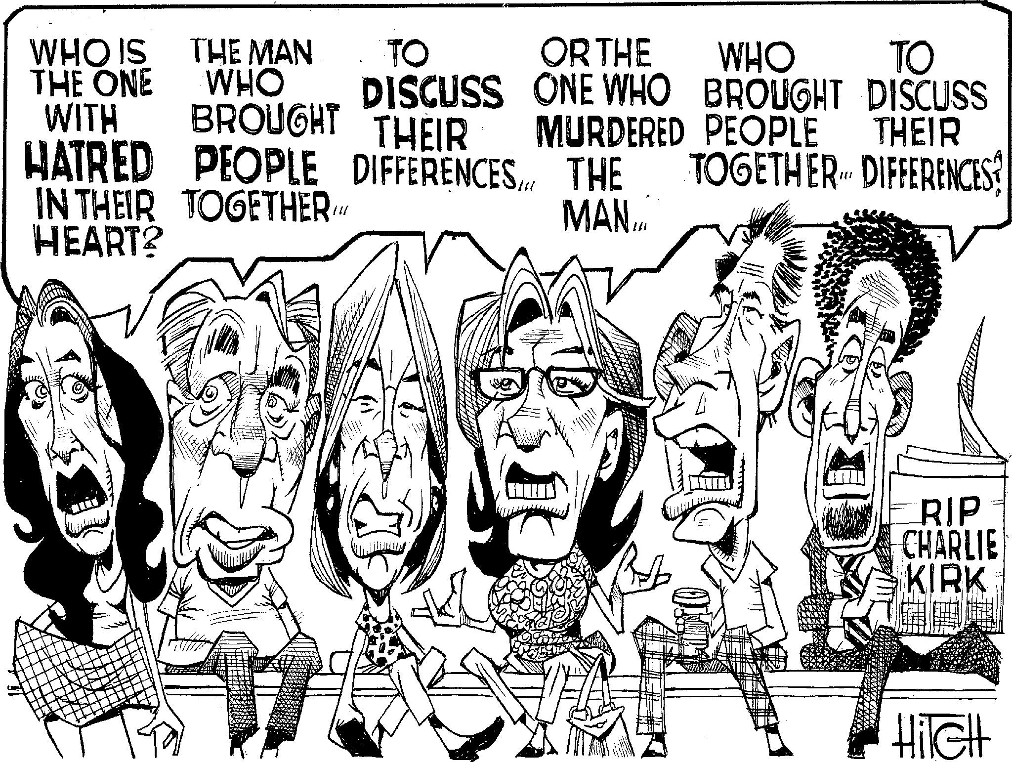 Sketch OCR: WHO IS THE MAN WHO DISCUSS BROUGHT THEIR TO THE ONE WITH HATRED PEOPLE DIFFERENCES IN THEIR TOGETHER HEART? OR THE WHO TO ONE WHO BROUGHT DISCUSS MURDERED PEOPLE THEIR TOGETHER DIFFERENCES THE MAN... 111 FO RIP CHARLIE KIRK Hilcll WHO IS THE MAN WHO DISCUSS BROUGHT THEIR TO THE ONE WITH HATRED PEOPLE DIFFERENCES IN THEIR TOGETHER HEART ? OR THE WHO TO ONE WHO BROUGHT DISCUSS MURDERED PEOPLE THEIR TOGETHER DIFFERENCES THE MAN ... 111 FO RIP CHARLIE KIRK Hilcll