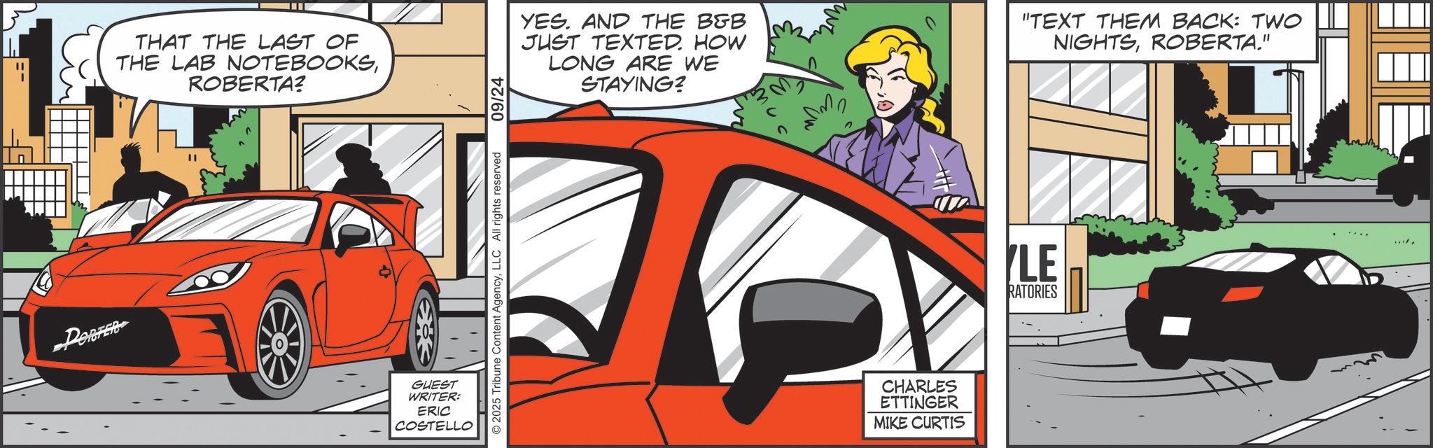Performance car OCR: DORFER THAT THE LAST OF THE LAB NOTEBOOKSROBERTA? GUEST WRITER: ERIC COSTELLO 2025 Tribune Content AgencyLLC All rights reserved 09/24 YES. AND THE B&B JUST TEXTED. HOW LONG ARE WE STAYING? "TEXT THEM BACK: TWO NIGHTSROBERTA." CHARLES ETTINGER MIKE CURTIS LE RATORIES DORFER THAT THE LAST OF THE LAB NOTEBOOKSROBERTA ? GUEST WRITER : ERIC COSTELLO 2025 Tribune Content AgencyLLC All rights reserved 09/24 YES . AND THE B & B JUST TEXTED . HOW LONG ARE WE STAYING ? " TEXT THEM BACK : TWO NIGHTSROBERTA . " CHARLES ETTINGER MIKE CURTIS LE RATORIES