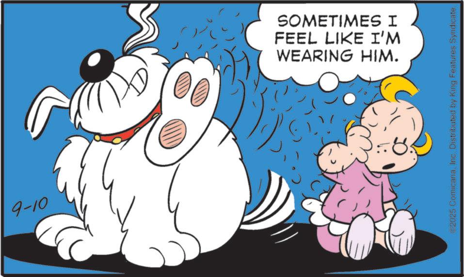 Pleased OCR: 9-10 SOMETIMES I FEEL LIKE I'M WEARING HIM. ©2025 ComicanaInc. Distributed by King Features Syndicate. 9-10 SOMETIMES I FEEL LIKE I'M WEARING HIM . © 2025 ComicanaInc. Distributed by King Features Syndicate .