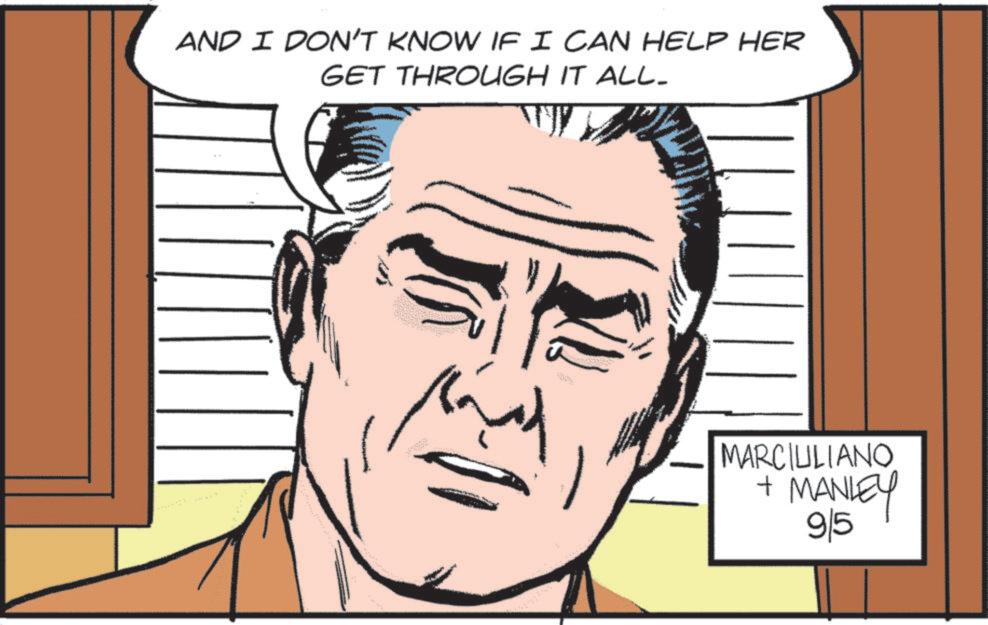 Comics OCR: AND I DON'T KNOW IF I CAN HELP HER GET THROUGH IT ALL. ? MARCIULIANO + MANLEY 9/5 AND I DON'T KNOW IF I CAN HELP HER GET THROUGH IT ALL . ? MARCIULIANO + MANLEY 9/5