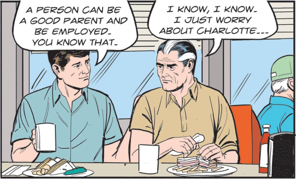 Animated cartoon OCR: A PERSON CAN BE A GOOD PARENT AND BE EMPLOYED_ YOU KNOW THAT- I KNOWI KNOW. I JUST WORRY ABOUT CHARLOTTE... A PERSON CAN BE A GOOD PARENT AND BE EMPLOYED_ YOU KNOW THAT- I KNOWI KNOW . I JUST WORRY ABOUT CHARLOTTE ...