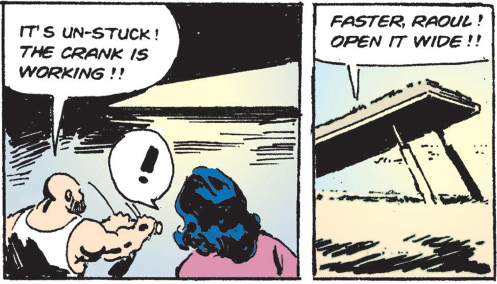 Animated cartoon OCR: IT'S UN-STUCK! THE CRANK IS WORKING!! FASTERRAOUL! OPEN IT WIDE!! IT'S UN - STUCK ! THE CRANK IS WORKING !! FASTERRAOUL ! OPEN IT WIDE !!