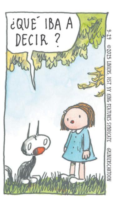 Handwriting OCR: ¿QUÉ IBA A DECIR 9-29 2025 LINIERSDIST. BY KING FEATURES SYNDICATE @LINIERSCARTOON ? ¿ QUÉ IBA A DECIR 9-29 2025 LINIERSDIST . BY KING FEATURES SYNDICATE @LINIERSCARTOON ?
