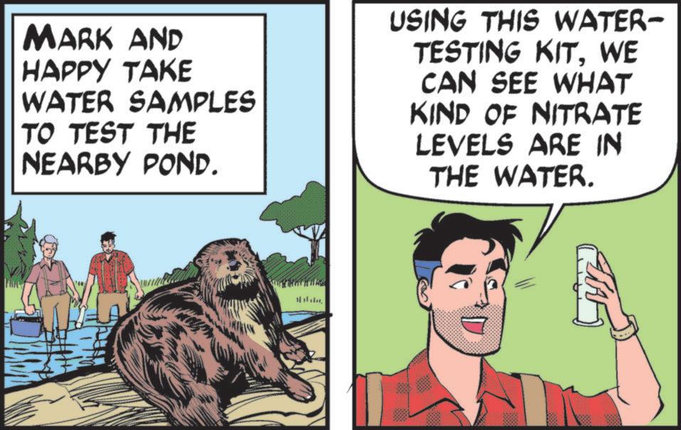 Brown bear OCR: MARK AND HAPPY TAKE WATER SAMPLES TO TEST THE NEARBY POND. USING THIS WATER- TESTING KITWE CAN SEE WHAT KIND OF NITRATE LEVELS ARE IN THE WATER. MARK AND HAPPY TAKE WATER SAMPLES TO TEST THE NEARBY POND . USING THIS WATER- TESTING KITWE CAN SEE WHAT KIND OF NITRATE LEVELS ARE IN THE WATER .