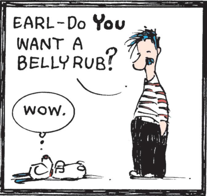 Graphics OCR: EARL-Do You WANT A BELLY RUB? WOW. A - EARL - Do You WANT A BELLY RUB ? WOW . A -