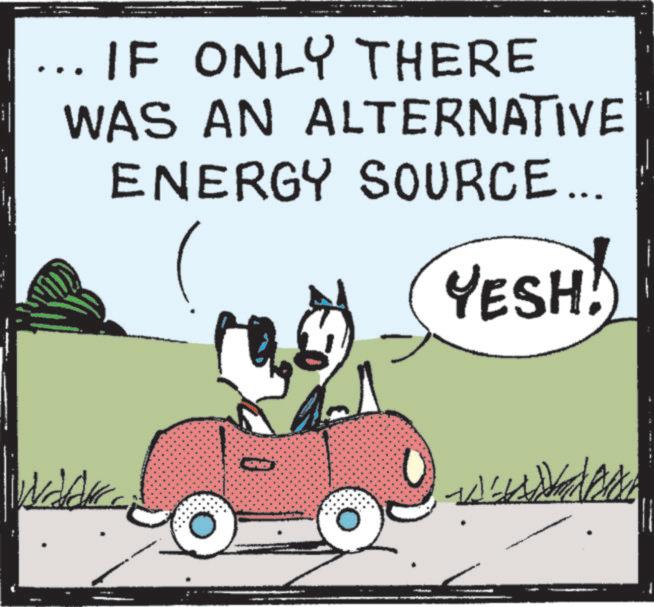 Clip art OCR: . IF ONLY THERE WAS AN ALTERNATIVE ENERGY SOURCE... YESH! SPD L . IF ONLY THERE WAS AN ALTERNATIVE ENERGY SOURCE ... YESH ! SPD L