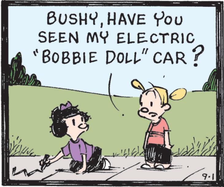 Graphics OCR: BUSHYHAVE YOU SEEN MY ELECTRIC "BOBBIE DOLL" CAR? 9.1 BUSHYHAVE YOU SEEN MY ELECTRIC " BOBBIE DOLL " CAR ? 9.1
