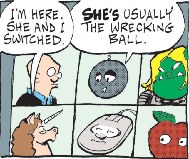 Animated cartoon OCR: I'M HERE. SHE'S USUALLY SHE AND I THE WRECKING SWITCHED. BALL. I'M HERE . SHE'S USUALLY SHE AND I THE WRECKING SWITCHED . BALL .