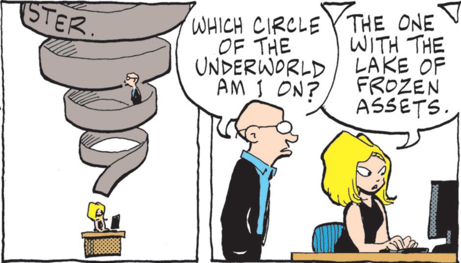 Clip art OCR: STER. WHICH CIRCLE OF THE UNDERWORLD AM I ON? THE ONE WITH THE LAKE OF FROZEN ASSETS. JOUG STER . WHICH CIRCLE OF THE UNDERWORLD AM I ON ? THE ONE WITH THE LAKE OF FROZEN ASSETS . JOUG