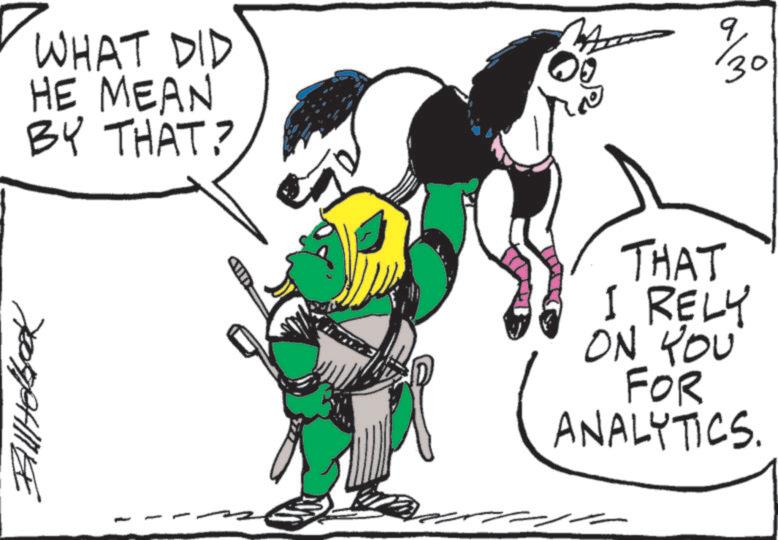 Graphic design OCR: WHAT DID HE MEAN BY THAT? 91/30 ??????? THAT I RELY ON YOU FOR ANALYTICS. WHAT DID HE MEAN BY THAT ? 91/30 ??????? THAT I RELY ON YOU FOR ANALYTICS .