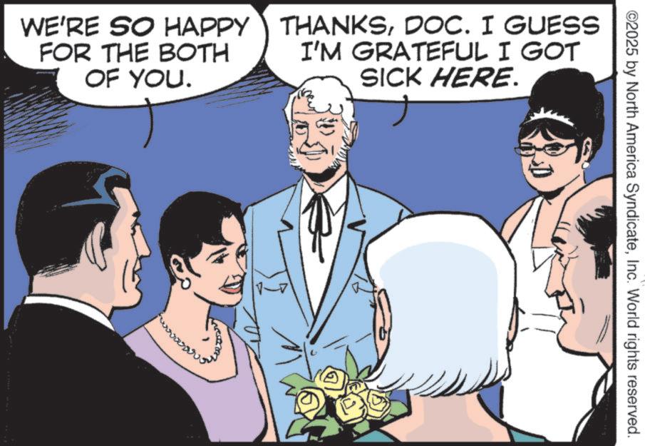 Animated cartoon OCR: ©2025 by North America SyndicateInc. World rights reserved. WE'RE SO HAPPY FOR THE BOTH OF YOU. THANKSDOC. I GUESS I'M GRATEFUL I GOT SICK HERE. © 2025 by North America SyndicateInc. World rights reserved . WE'RE SO HAPPY FOR THE BOTH OF YOU . THANKSDOC . I GUESS I'M GRATEFUL I GOT SICK HERE .