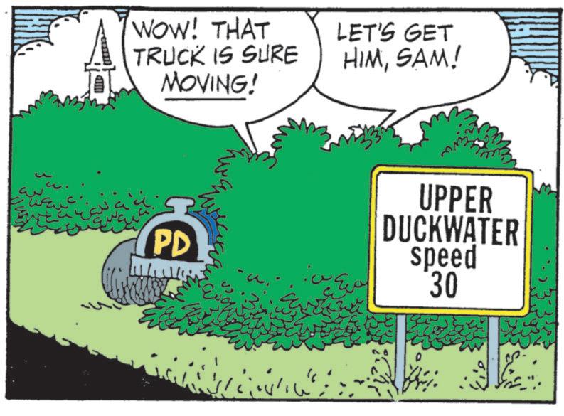 OCR: ??? WOW! THAT TRUCK IS SURE MOVING! PD LET'S GET HIMSAM! UPPER DUCKWATER speed 30 ??? WOW ! THAT TRUCK IS SURE MOVING ! PD LET'S GET HIMSAM ! UPPER DUCKWATER speed 30