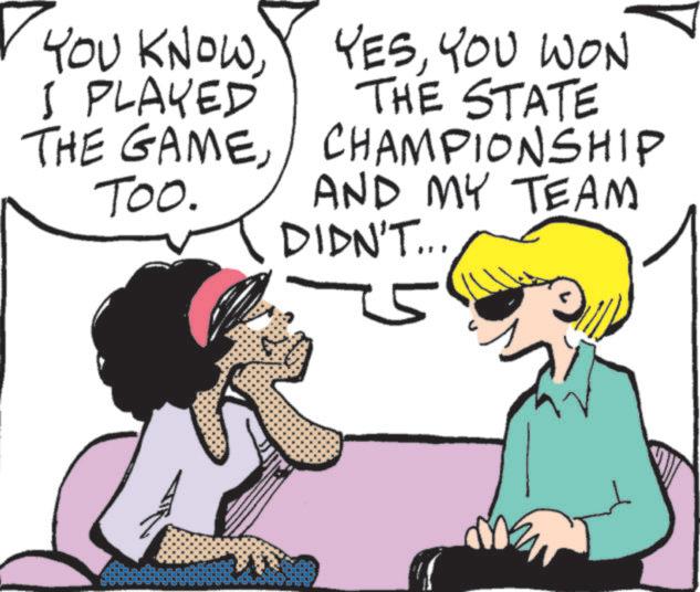 Animated cartoon OCR: YOU KNOWYOU WON I PLAYED THE GAMEToo. THE STATE CHAMPIONSHIP AND MY TEAM DIDN'T... YOU KNOWYOU WON I PLAYED THE GAMEToo . THE STATE CHAMPIONSHIP AND MY TEAM DIDN'T ...