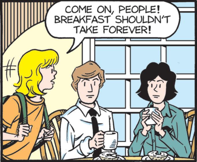 Animated cartoon OCR: COME ONPEOPLE! BREAKFAST SHOULDN'T TAKE FOREVER! COME ONPEOPLE ! BREAKFAST SHOULDN'T TAKE FOREVER !