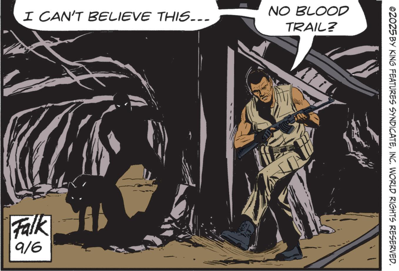 Publication OCR: I CAN'T BELIEVE THIS... Falk 9/6 NO BLOOD TRAIL? ©2025 BY KING FEATURES SYNDICATEINC. WORLD RIGHTS RESERVED. I CAN'T BELIEVE THIS ... Falk 9/6 NO BLOOD TRAIL ? © 2025 BY KING FEATURES SYNDICATEINC . WORLD RIGHTS RESERVED .