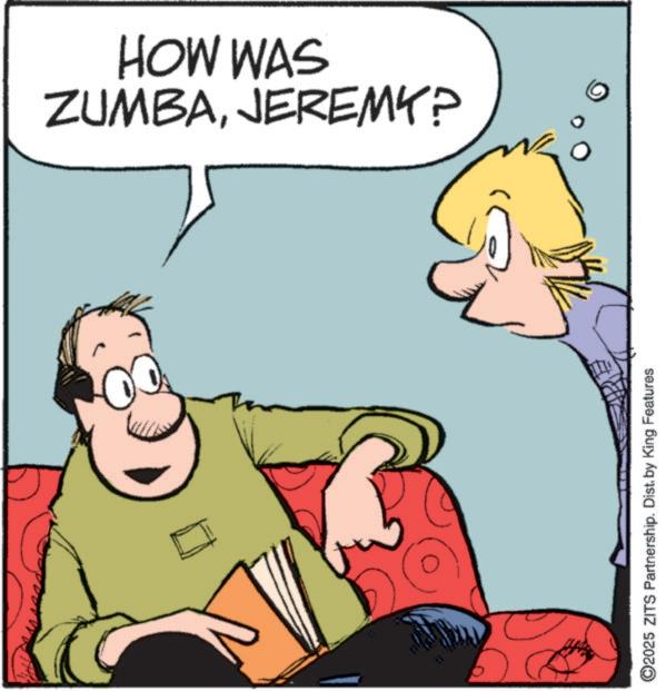Comic book OCR: ZUMBAJEREMY? HOW WAS O2025 ZITS Partnership. Dist. by King Features ZUMBAJEREMY ? HOW WAS O2025 ZITS Partnership . Dist . by King Features