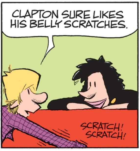 Comic book OCR: CLAPTON SURE LIKES HIS BELLY SCRATCHES. SCRATCH! SCRATCH! CLAPTON SURE LIKES HIS BELLY SCRATCHES . SCRATCH ! SCRATCH !