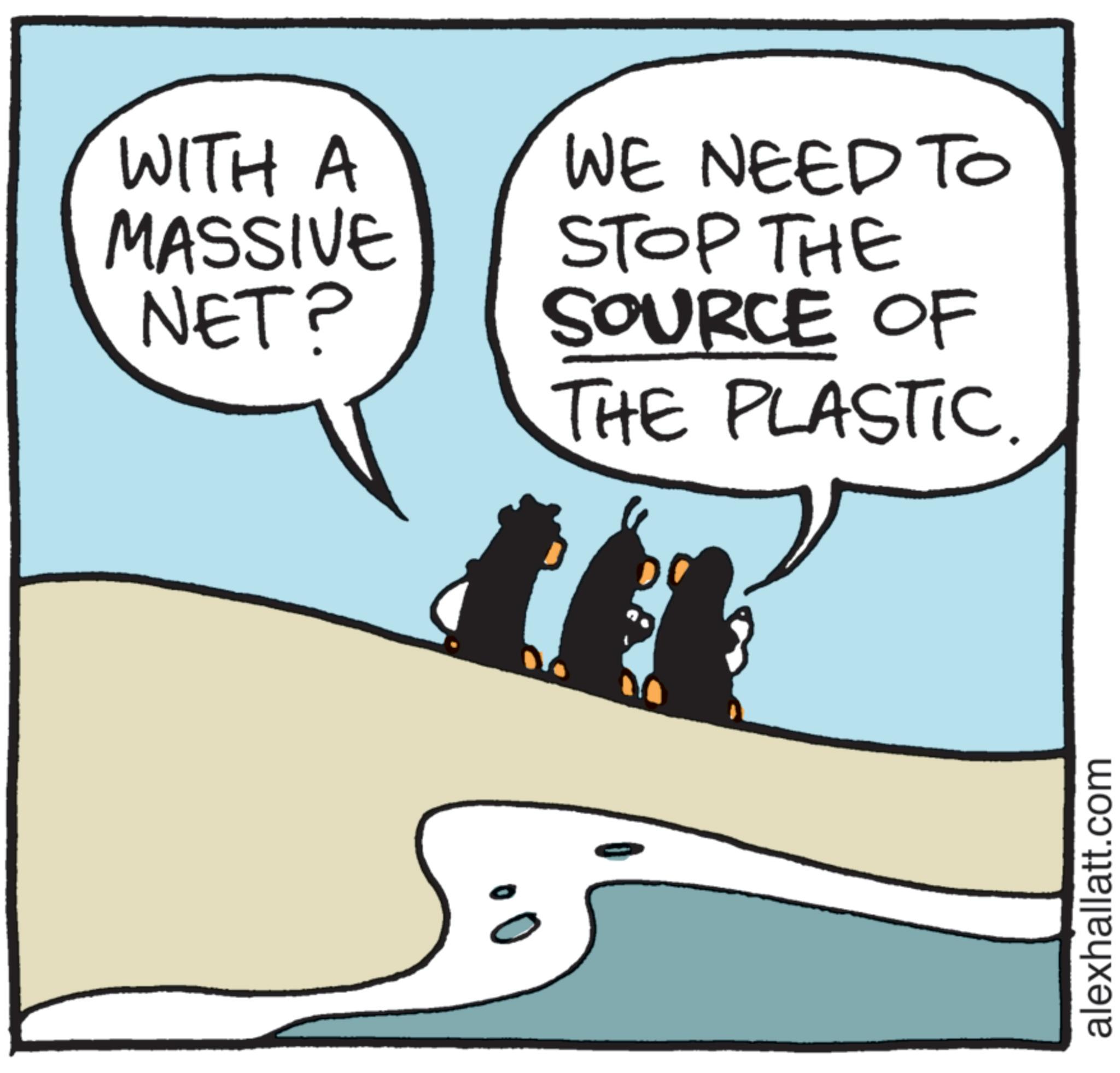 Animated cartoon OCR: WITH A MASSIVE NET? WE NEED TO STOP THE SOURCE OF THE PLASTIC. S= alexhallatt.com WITH A MASSIVE NET ? WE NEED TO STOP THE SOURCE OF THE PLASTIC . S = alexhallatt.com