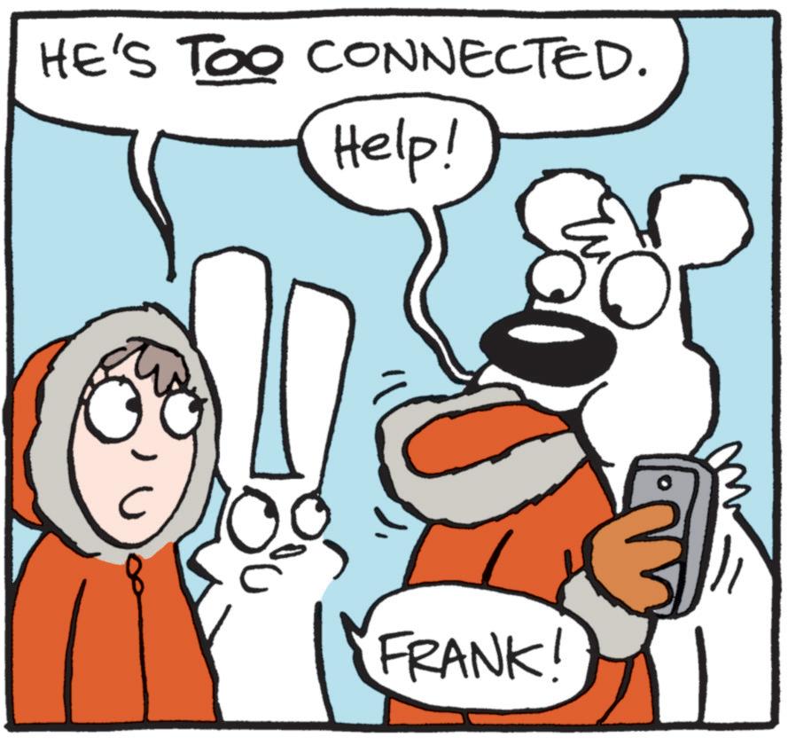 Fictional character OCR: HE'S TOO CONNECTED. Help! ?? FRANK! HE'S TOO CONNECTED . Help ! ?? FRANK !