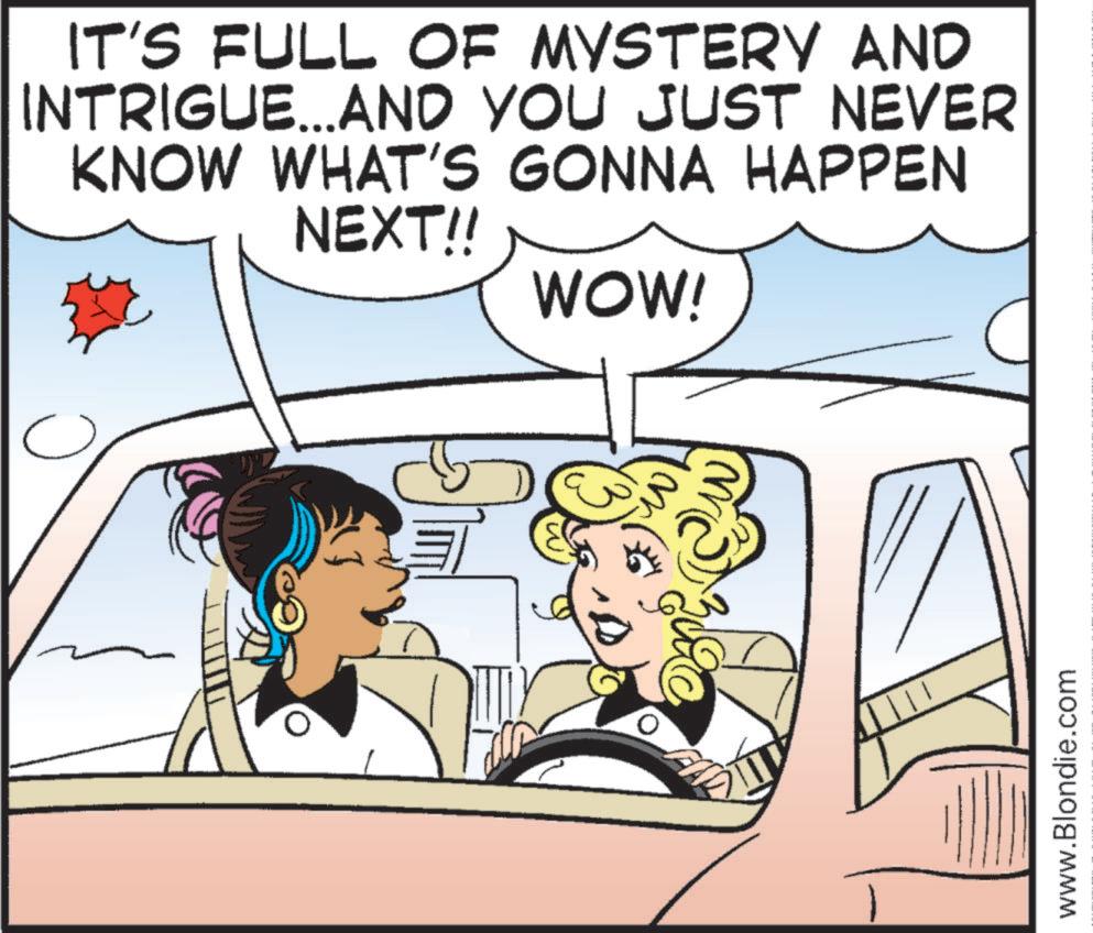 Fictional character OCR: IT'S FULL OF MYSTERY AND INTRIGUE...AND YOU JUST NEVER KNOW WHAT'S GONNA HAPPEN NEXT!! WOW! ? www.Blondie.com IT'S FULL OF MYSTERY AND INTRIGUE ... AND YOU JUST NEVER KNOW WHAT'S GONNA HAPPEN NEXT !! WOW ! ? www.Blondie.com