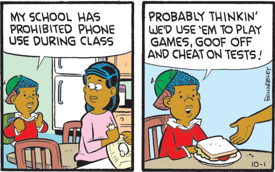 Fictional character OCR: MY SCHOOL HAS PROHIBITED PHONE USE DURING CLASS PROBABLY THINKIN' WE'D USE 'EM TO PLAY GAMESGOOF OFF AND CHEAT ON TESTS! 10-1 BILLINGSLEY MY SCHOOL HAS PROHIBITED PHONE USE DURING CLASS PROBABLY THINKIN ' WE'D USE ' EM TO PLAY GAMESGOOF OFF AND CHEAT ON TESTS ! 10-1 BILLINGSLEY