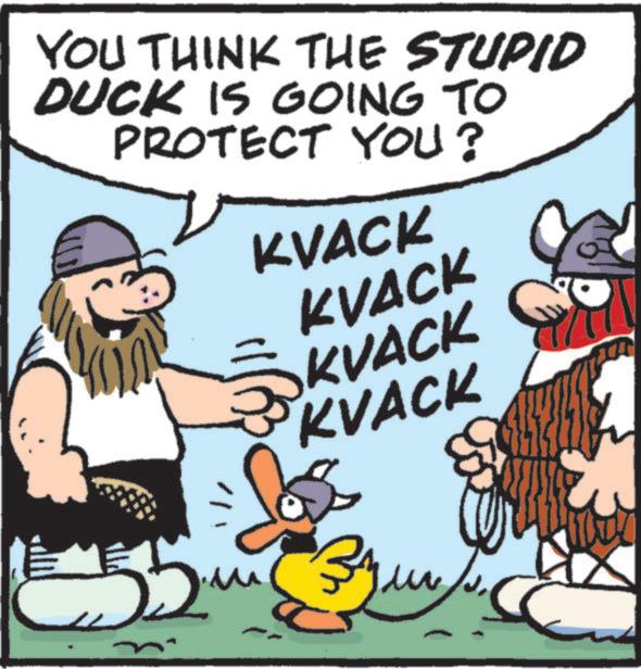 Animated cartoon OCR: YOU THINK THE STUPID DUCK IS GOING TO PROTECT YOU? KVACK & KVACK KVACK KVACK 3 YOU THINK THE STUPID DUCK IS GOING TO PROTECT YOU ? KVACK & KVACK KVACK KVACK 3