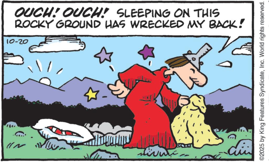 Photo caption OCR: OUCH! OUCH! SLEEPING ON THIS ROCKY GROUND HAS WRECKED MY BACK! 10-20 ??? ??? ©2025 by King Features SyndicateInc. World rights reserved. OUCH ! OUCH ! SLEEPING ON THIS ROCKY GROUND HAS WRECKED MY BACK ! 10-20 ??? ??? © 2025 by King Features SyndicateInc. World rights reserved .