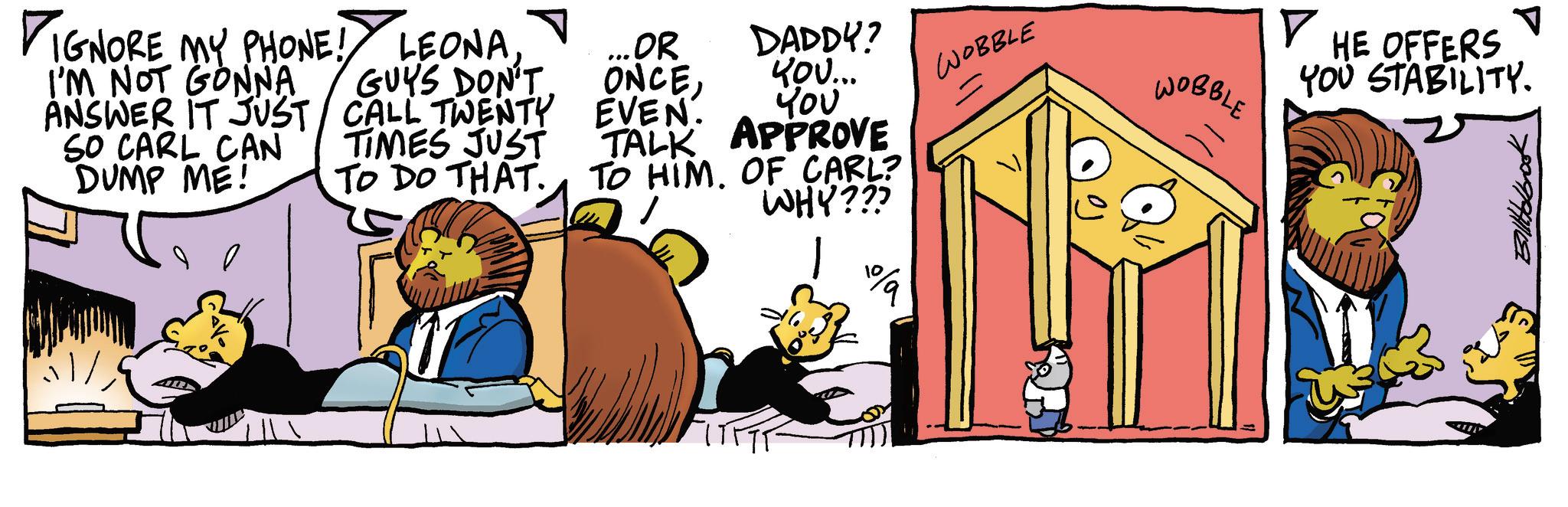 Pleased OCR: VIGNORE MY PHONE! LEONA I'M NOT GONNA ANSWER IT JUST SO CARL CAN DUMP ME! GUYS DON'T CALL TWENTY TIMES JUST TO DO THAT. DADDY? YOU... ...OR ONCEEVEN. t?? TALK APPROVE TO HIM. OF CARL? WHY??? WOBBLE WOBBLE ? HE OFFERS YOU STABILITY. VIGNORE MY PHONE ! LEONA I'M NOT GONNA ANSWER IT JUST SO CARL CAN DUMP ME ! GUYS DON'T CALL TWENTY TIMES JUST TO DO THAT . DADDY ? YOU ... ... OR ONCEEVEN . t?? TALK APPROVE TO HIM . OF CARL ? WHY ??? WOBBLE WOBBLE ? HE OFFERS YOU STABILITY .